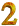 2